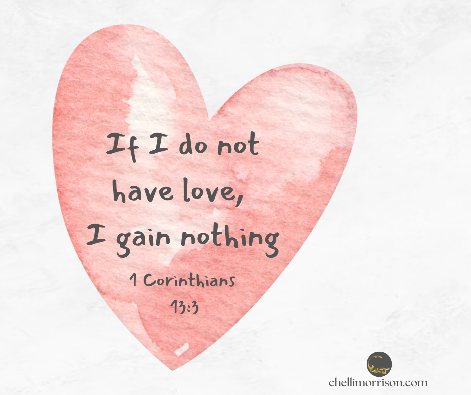 If I Do Not Have Love